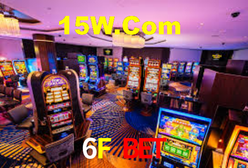 6F Bet